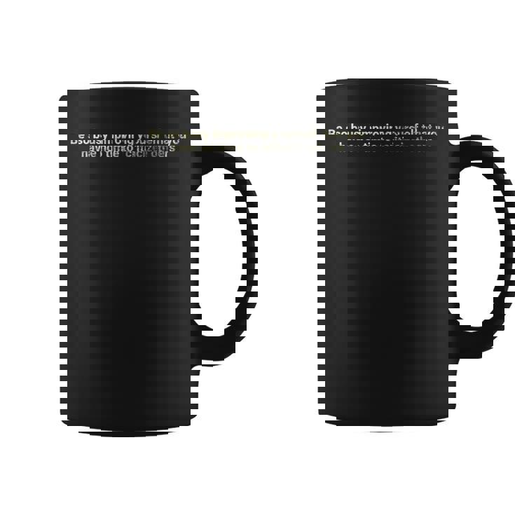 自分自身を改善するのに忙しく やる気を起こさせましょう。 コーヒーマグ