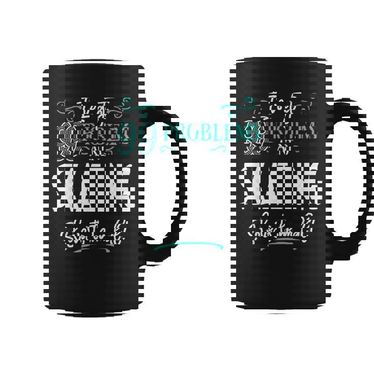 面白いスケートグラフィック I've Got 99 Problems コーヒーマグ