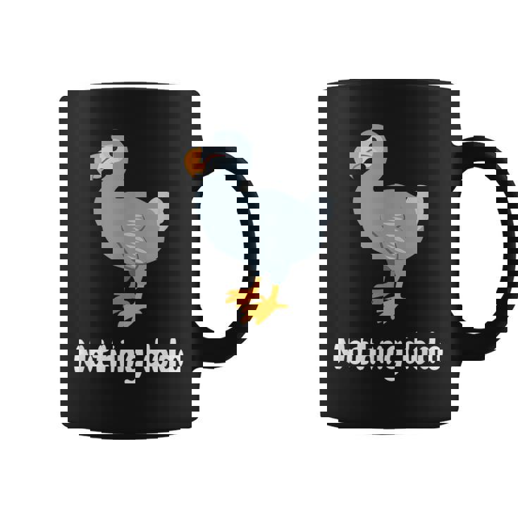 面白いドードーと言って：何もすることはありません。面白いドードーモチーフ コーヒーマグ