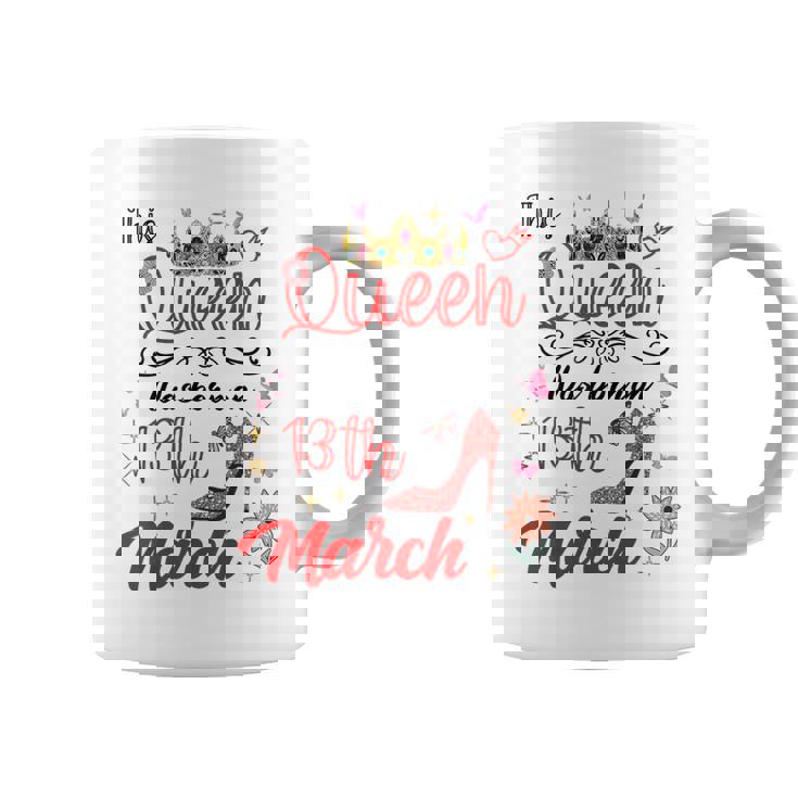 3月13日 誕生日 この女王は3月13日に生まれました コーヒーマグ