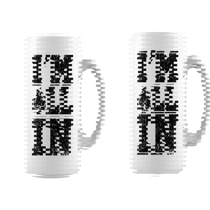 Im All In ポーカーシャツ ポーカープレーヤー コーヒーマグ