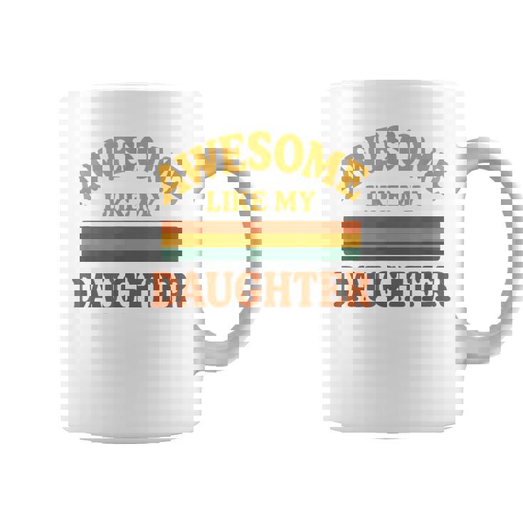 Awesome Like My Daughter レトロ親子絆ファミリー誇り娘 コーヒーマグ