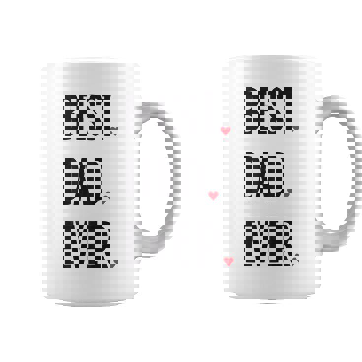 Best Dad Ever シャツ Daddy 父の日 コーヒーマグ