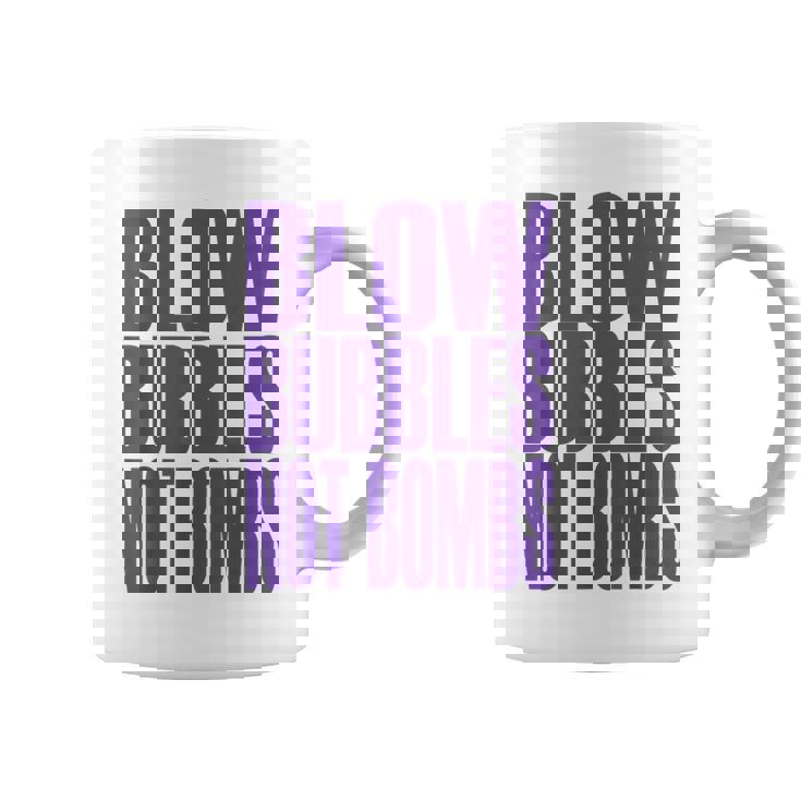 Big Print スローガン Blow Bubbles Not Bombs Rave Classic コーヒーマグ