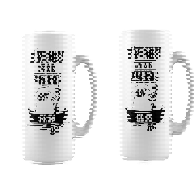 Cute I'm Not Retired Fishing Is My Full-Time Job ギフト コーヒーマグ