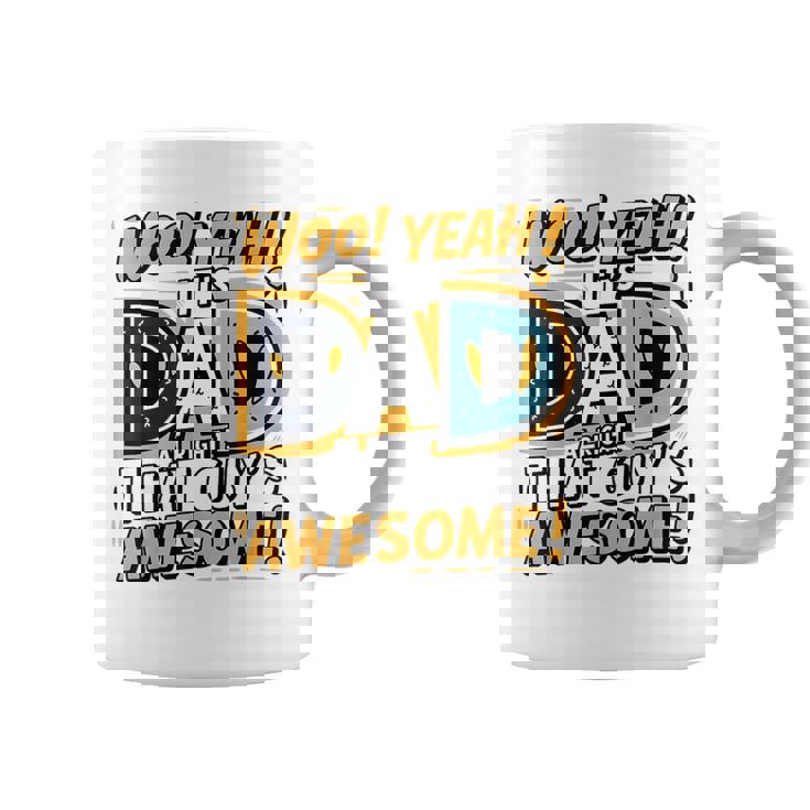 Dad Alright That Guys Awesome 父の日 コーヒーマグ