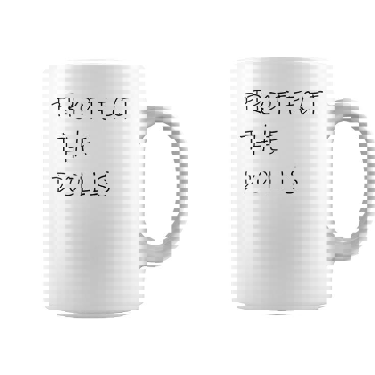 Protect The Dolls。 コーヒーマグ