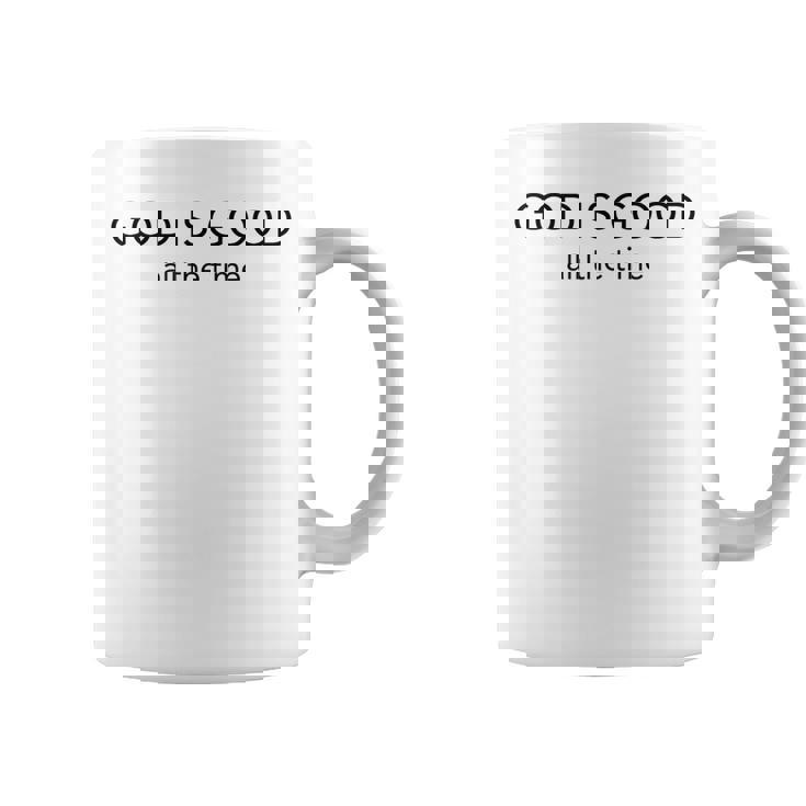 God Is Good All The Time ミニマルなクリスチャン コーヒーマグ