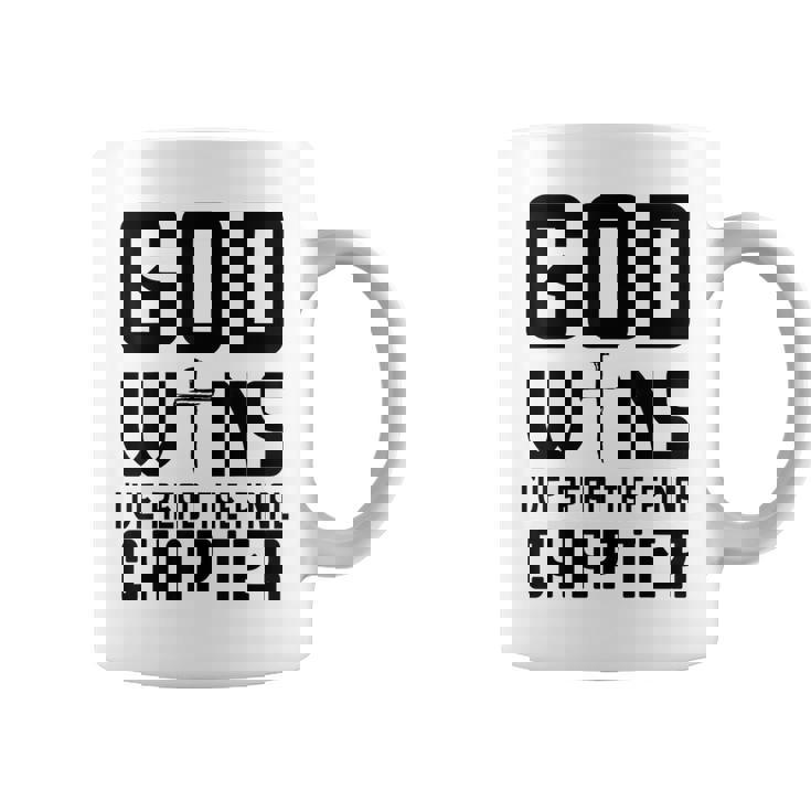 God Wins I 'Ve Read The Final Chapter Christian Faithin God コーヒーマグ