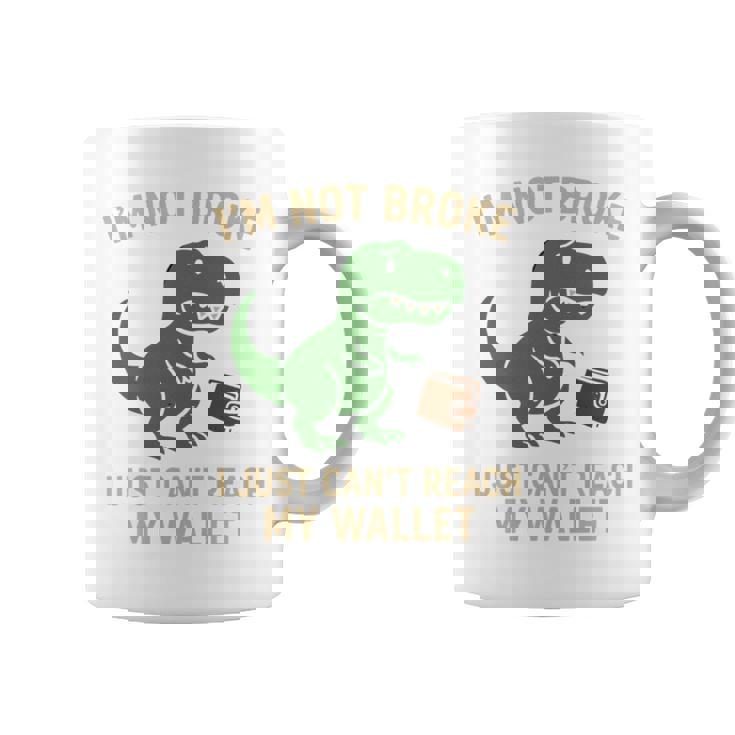 I'm Not Broke Top For Friend Withhort Arms Joke 長袖tシャツ コーヒーマグ