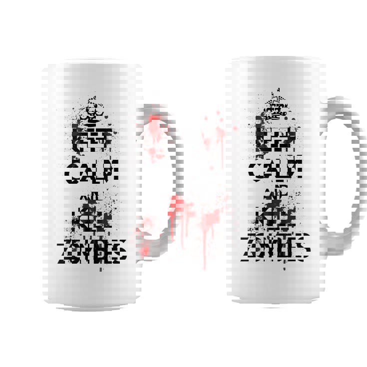 Keep Calm And Kill Zombies Carry Bloodplatter On コーヒーマグ