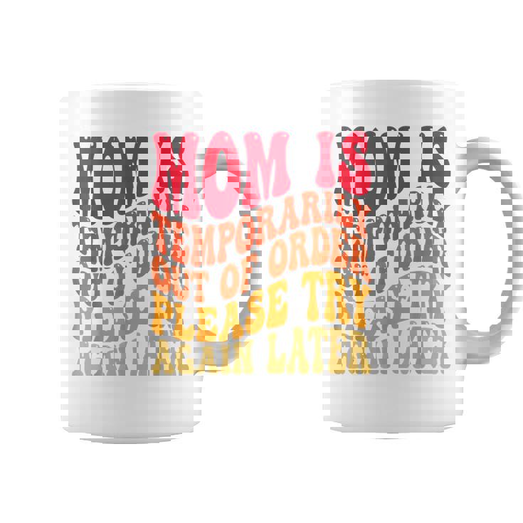 Momは一時的に順不同でおもしろいジョーク ママ向け コーヒーマグ
