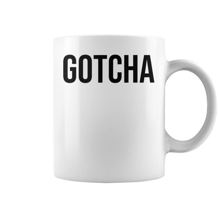 Te Pillé In Mangas Taza de café