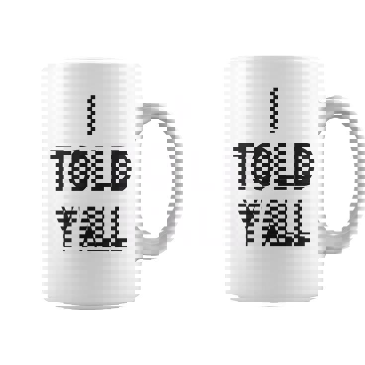 I Told Ya Y'all Told Youoarcasm テニスエディション クールズ コーヒーマグ