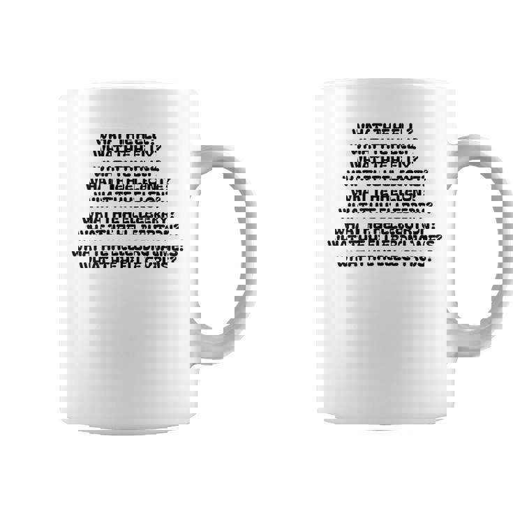 What The Hell What The Helly What The Helly 裏面 コーヒーマグ