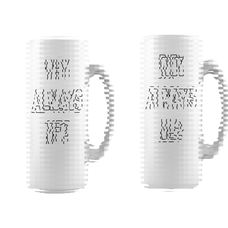 Why Always Me arcastic Epic Football Celebration Joke コーヒーマグ