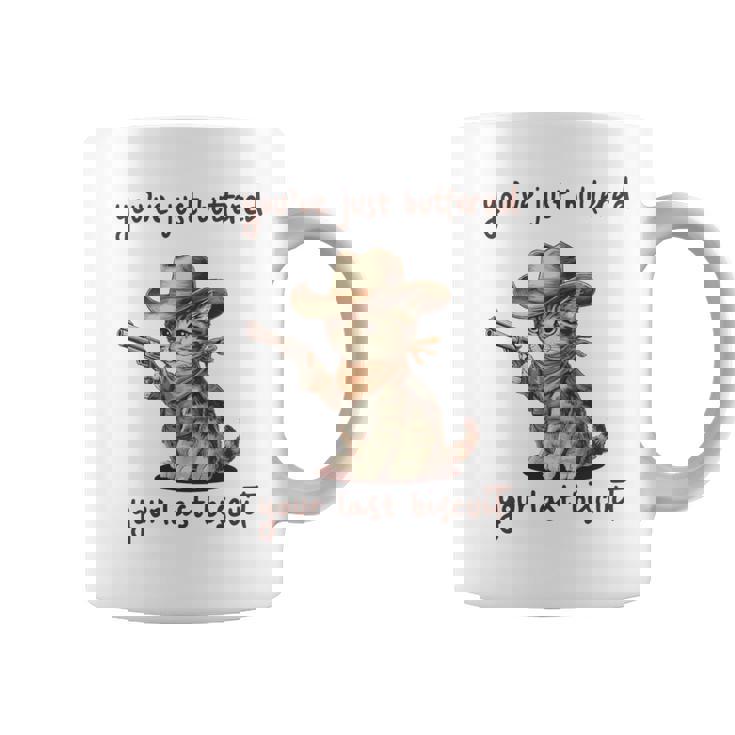 You 'Ve Just Buttered Your Last Biscuit Meow Cowboy Cat Meme 長袖tシャツ コーヒーマグ