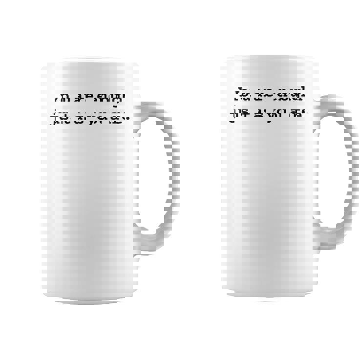 あなたと同じように十分です。ポジティブなエンパワーメント コーヒーマグ