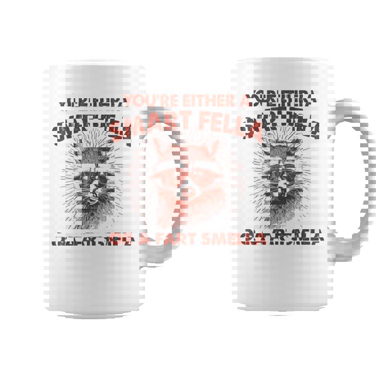 お前は利口なやつかおなら臭いのどっちかだ コーヒーマグ