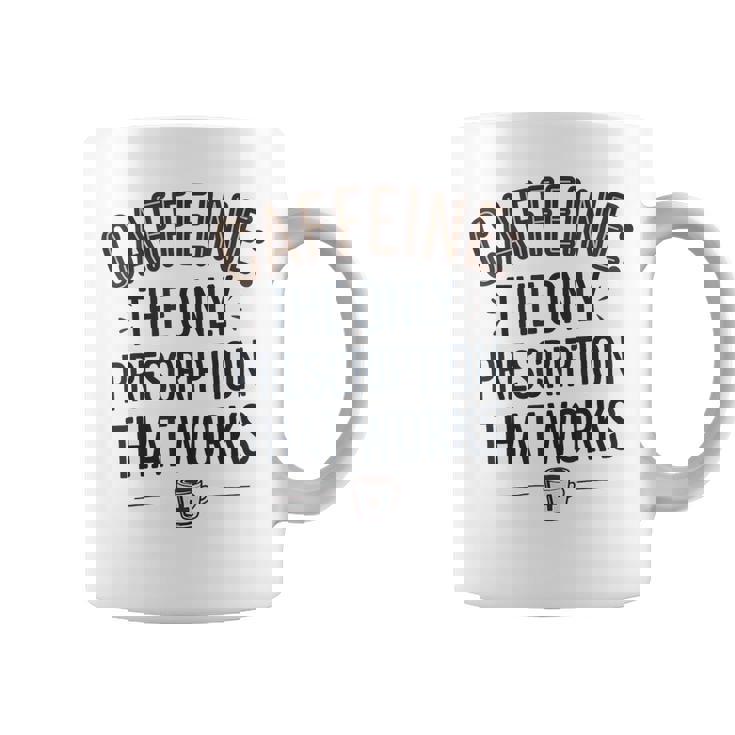 カフェイン 効く唯一の処方箋 コーヒーマグ