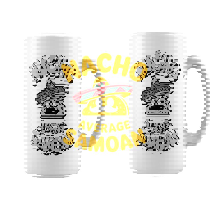 サモア・ナチョ 平均 面白い タコス 火曜日 シンコ・デ・マヨ フィエスタ コーヒーマグ