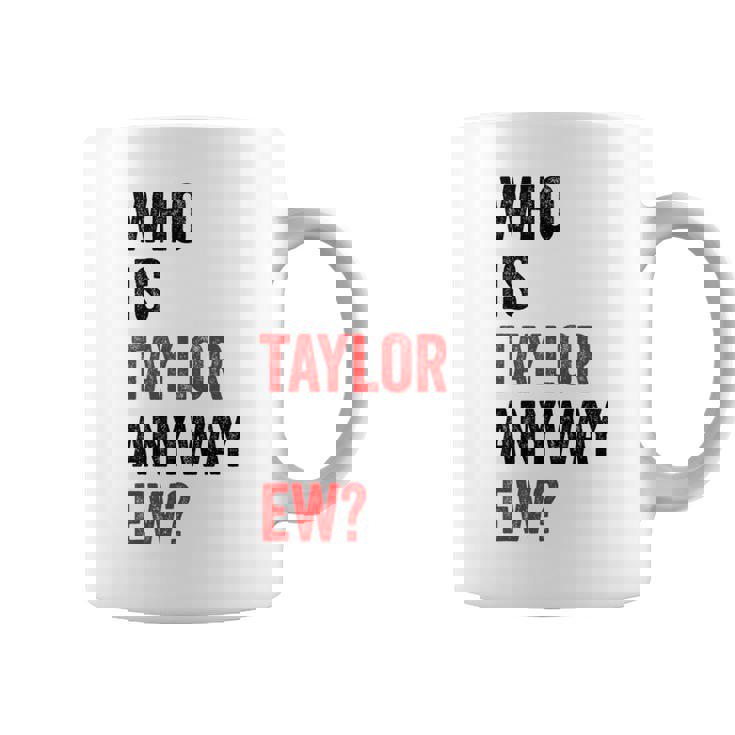 テイラー・ユーテイラーって誰？とにかく面白い コーヒーマグ