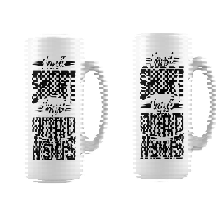 私は背が低いのではなくただ凝縮しているだけです素晴らしさ コーヒーマグ