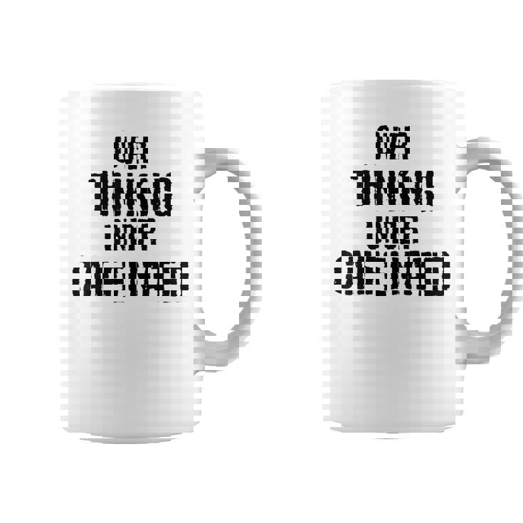 考えすぎてカフェイン入りの面白い コーヒーマグ