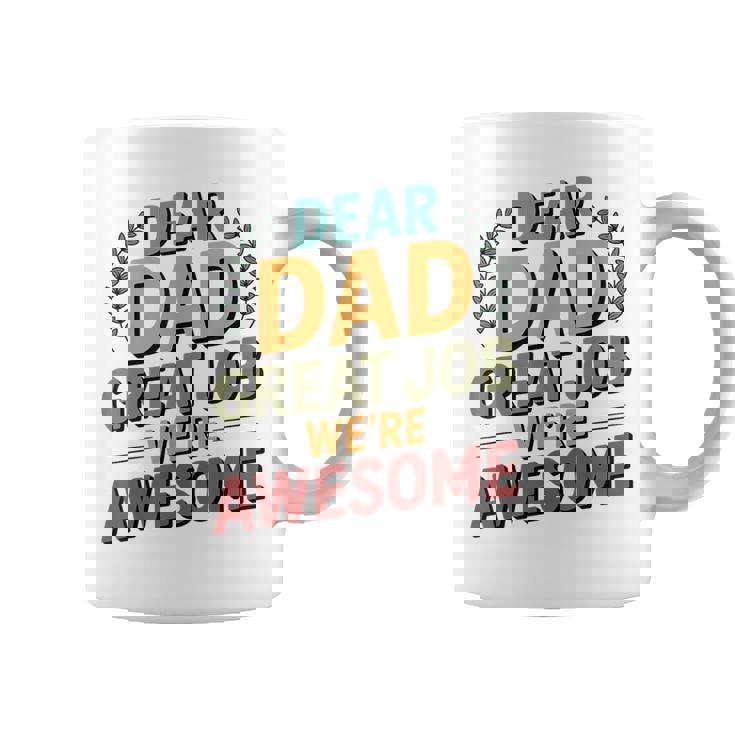 親愛なるお父さん素晴らしい仕事私たちは素晴らしい父の日ありがとう コーヒーマグ