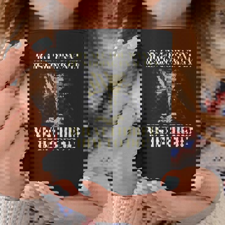 Cry All You Want He's Doing Exactly What I Him To Doに雇われたこと コーヒーマグ 面白い贈り物