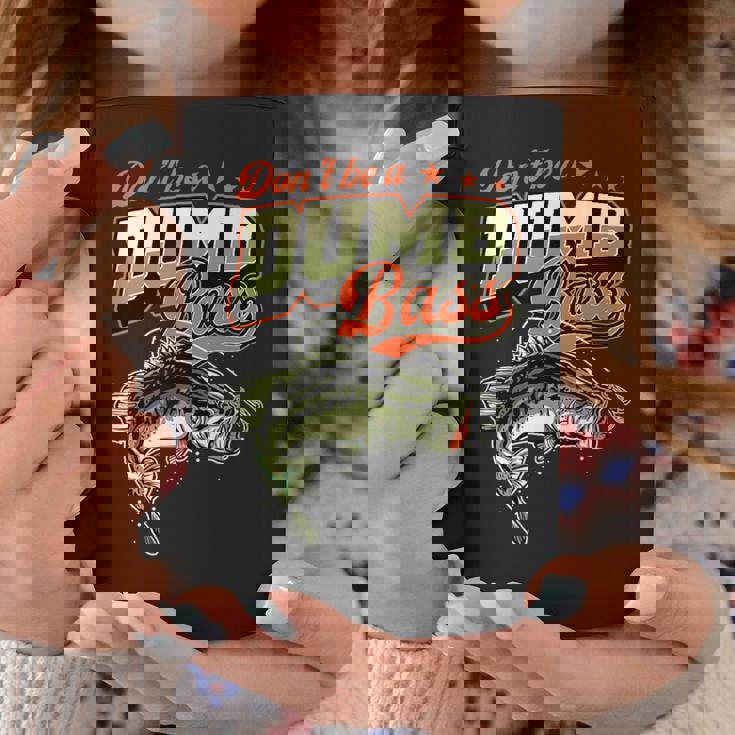 Don't Be A Dumb Bass 面白いバス釣りジョーク コーヒーマグ 面白い贈り物