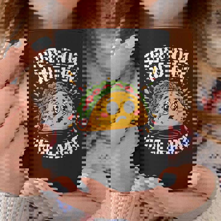 Every Now And Then I Fall Apart タコスユーモア コーヒーマグ 面白い贈り物