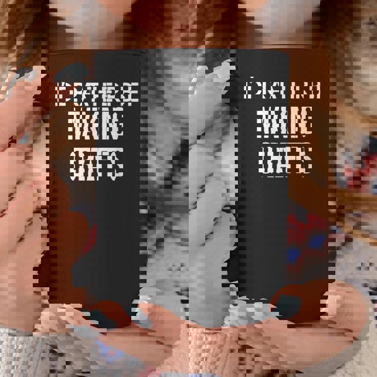 Craft Maker I'd Rather Be Making Crafts コーヒーマグ 面白い贈り物