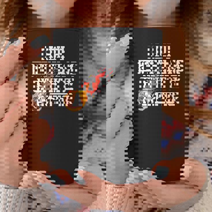 I Hope Both Teams Get Hit With A Meteor Lose メンズ レディース コーヒーマグ 面白い贈り物