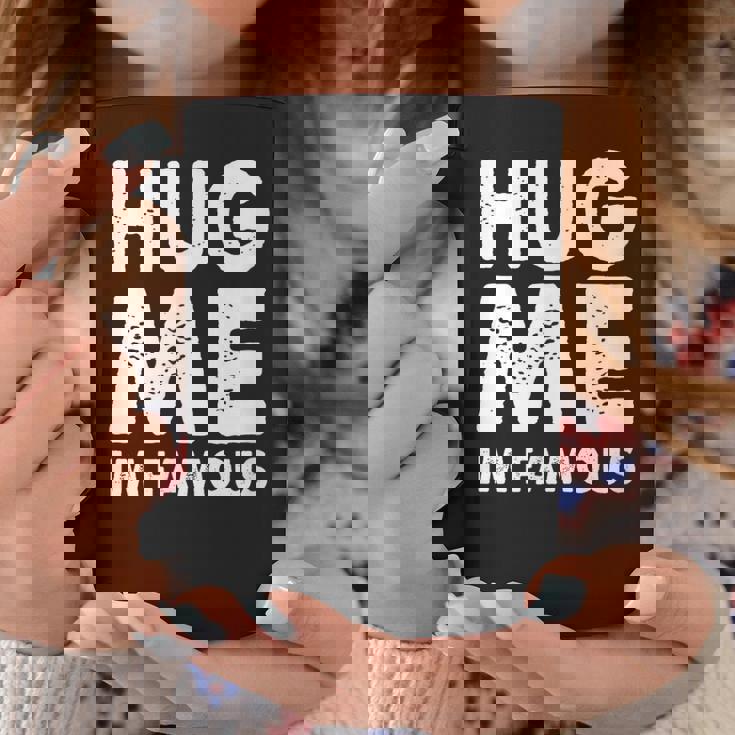 Hug Me I'm Famous ファニーハガー コーヒーマグ 面白い贈り物