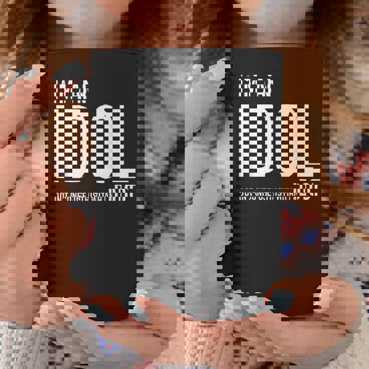 I'm An Idol Do You Want To Be An Idol ギフトアイデア コーヒーマグ 面白い贈り物