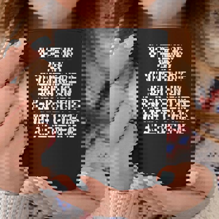 I'm Feelingeryulnerable Right Now Guys Cool Men コーヒーマグ 面白い贈り物