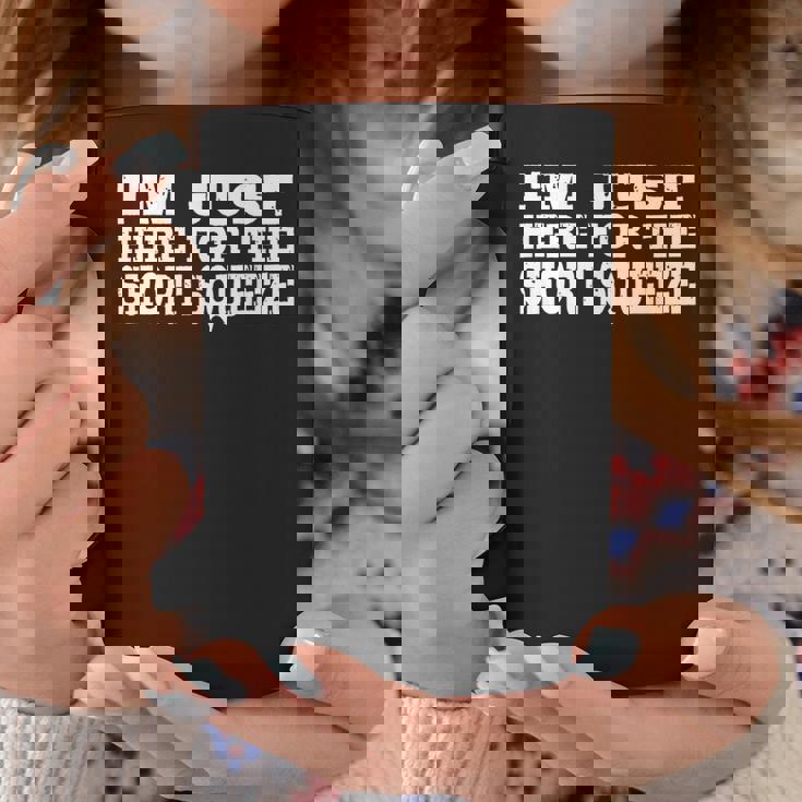 I'm Just Here For Thehortqueeze 面白い株式市場 コーヒーマグ 面白い贈り物