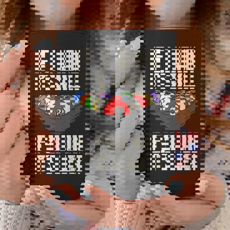 If I Win It'skill If You Win It's Luck プールプレーヤー プール ビリヤード コーヒーマグ 面白い贈り物