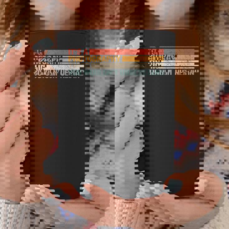 It's A Photographer Thing For カメラマン コーヒーマグ 面白い贈り物