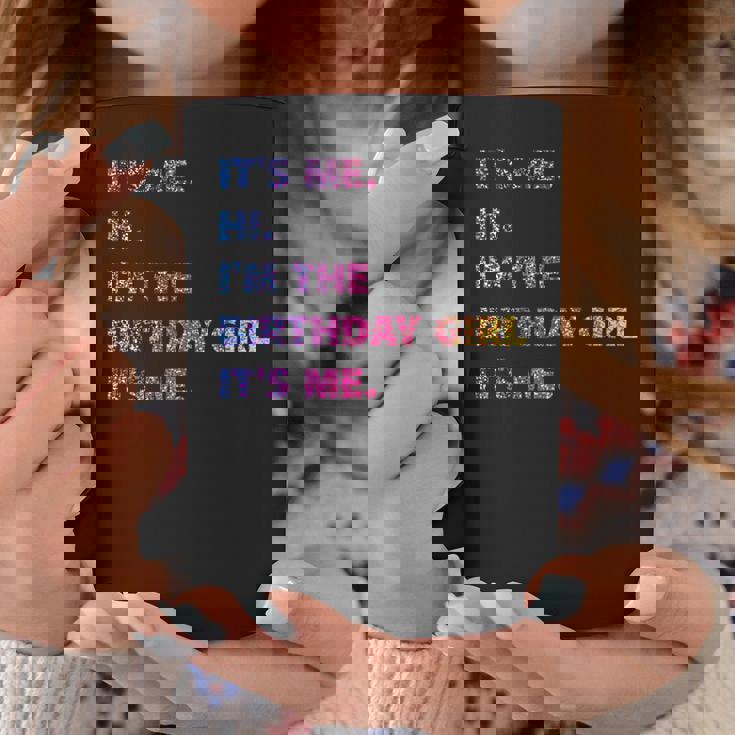 It's Me Hi I'm The Birthday Girl It's Me コーヒーマグ 面白い贈り物