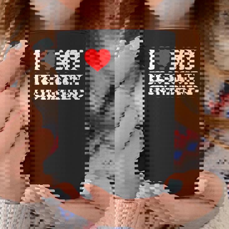 I Love My Big Booty Girlfriend コーヒーマグ 面白い贈り物