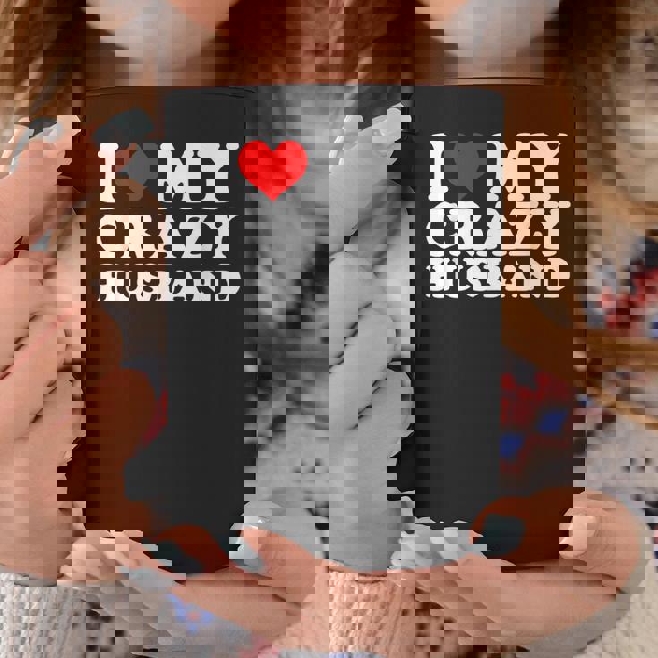 I Love My Crazy Husband Wild Love For Adoring Husbands コーヒーマグ 面白い贈り物