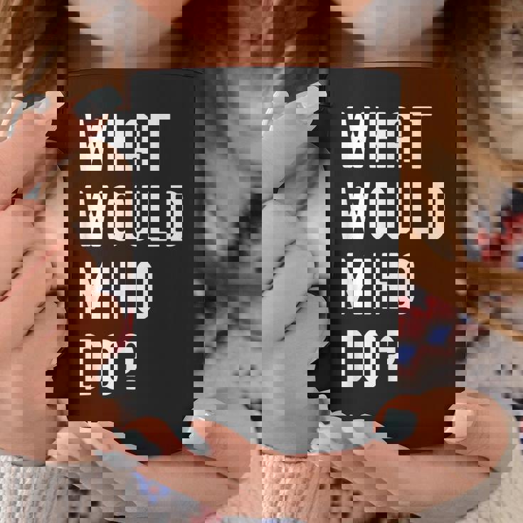 Miho ならどうするだろうか コーヒーマグ 面白い贈り物