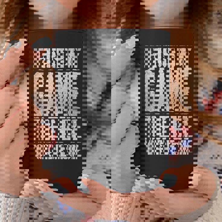 I Paused My Game To Be Here You're Welcome コーヒーマグ 面白い贈り物