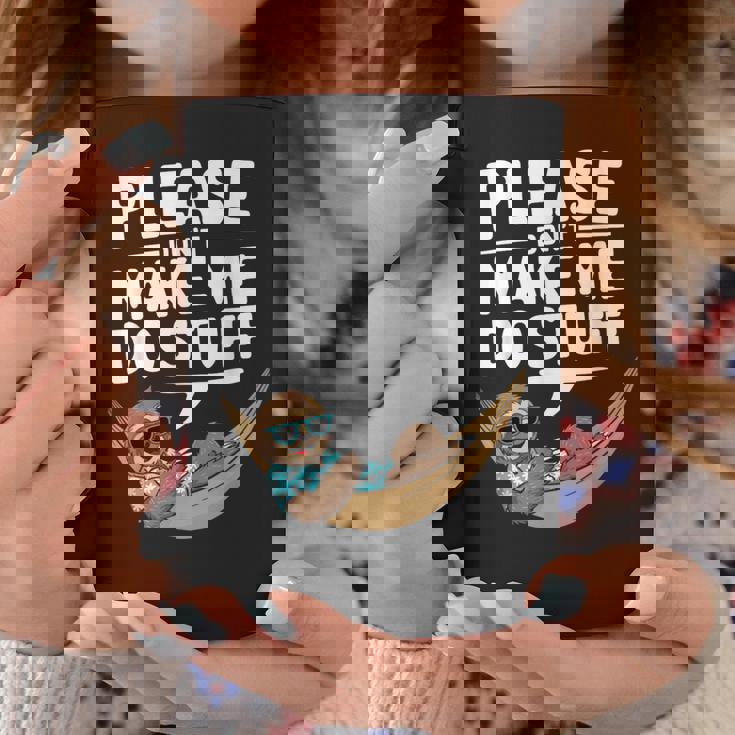 Please Don’T Make Me Dotuff Lazy Humor コーヒーマグ 面白い贈り物