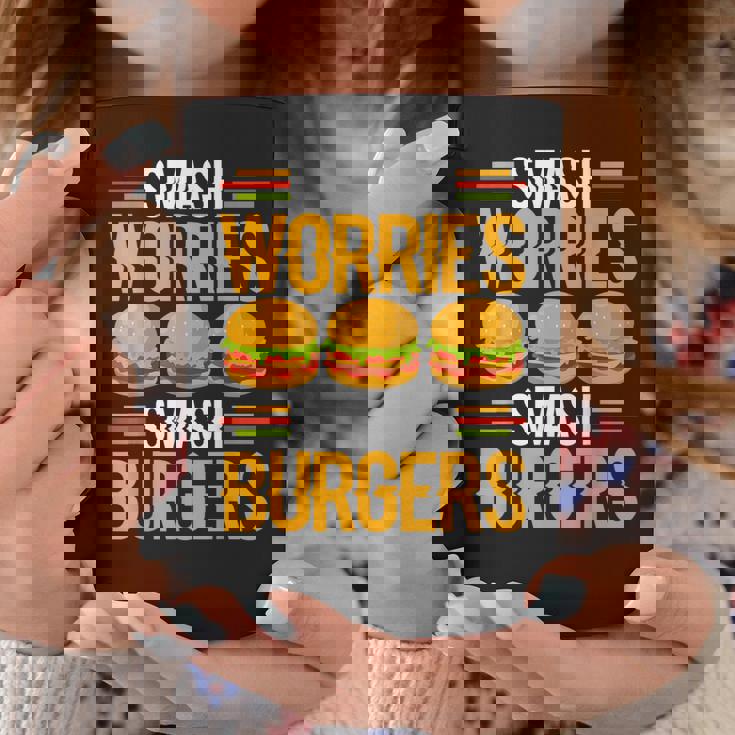 Smash Worriesmash Burgers tress Relief Quote コーヒーマグ 面白い贈り物