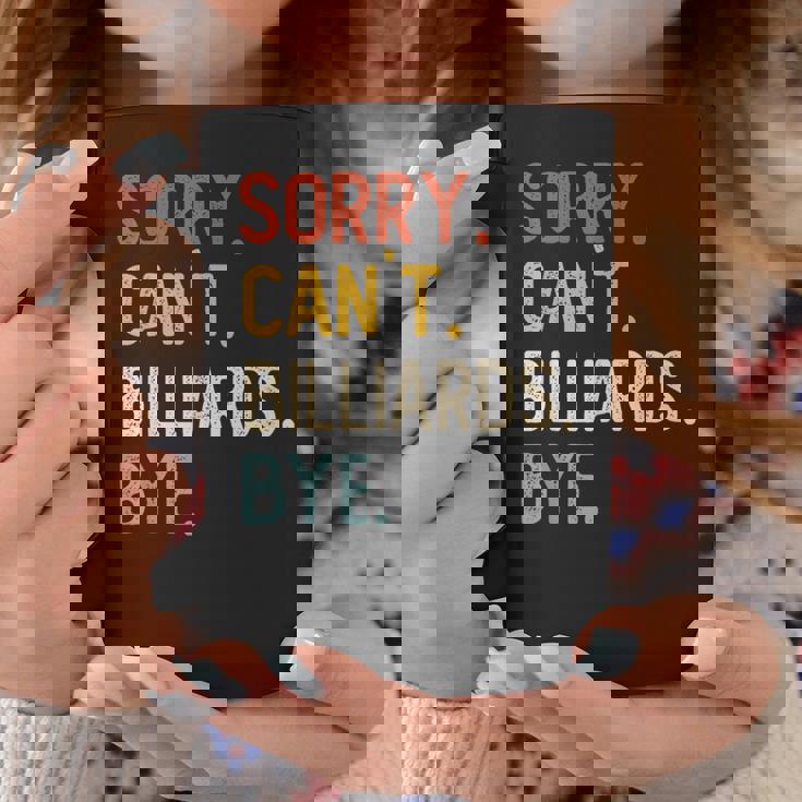 Sorry Can't Billiards Bye シャツ 面白い ビリヤード愛好家 コーヒーマグ 面白い贈り物