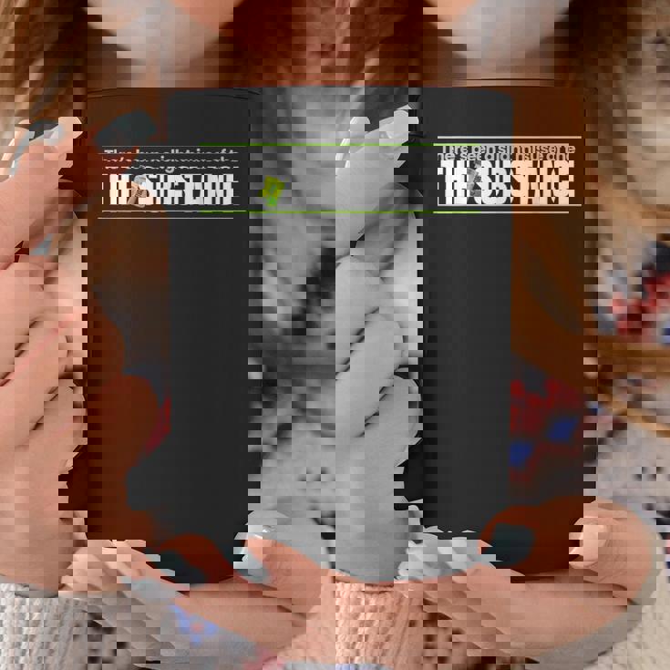 Substance のわずかな誤用がありました コーヒーマグ 面白い贈り物