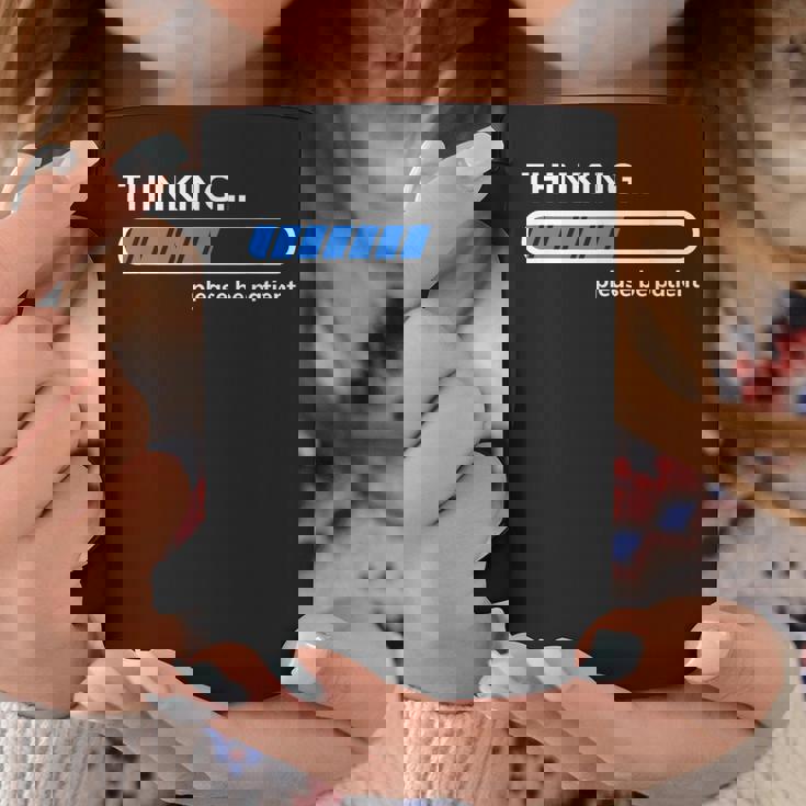 Thinking Please Be Patient 面白い皮肉tシャツ コーヒーマグ 面白い贈り物